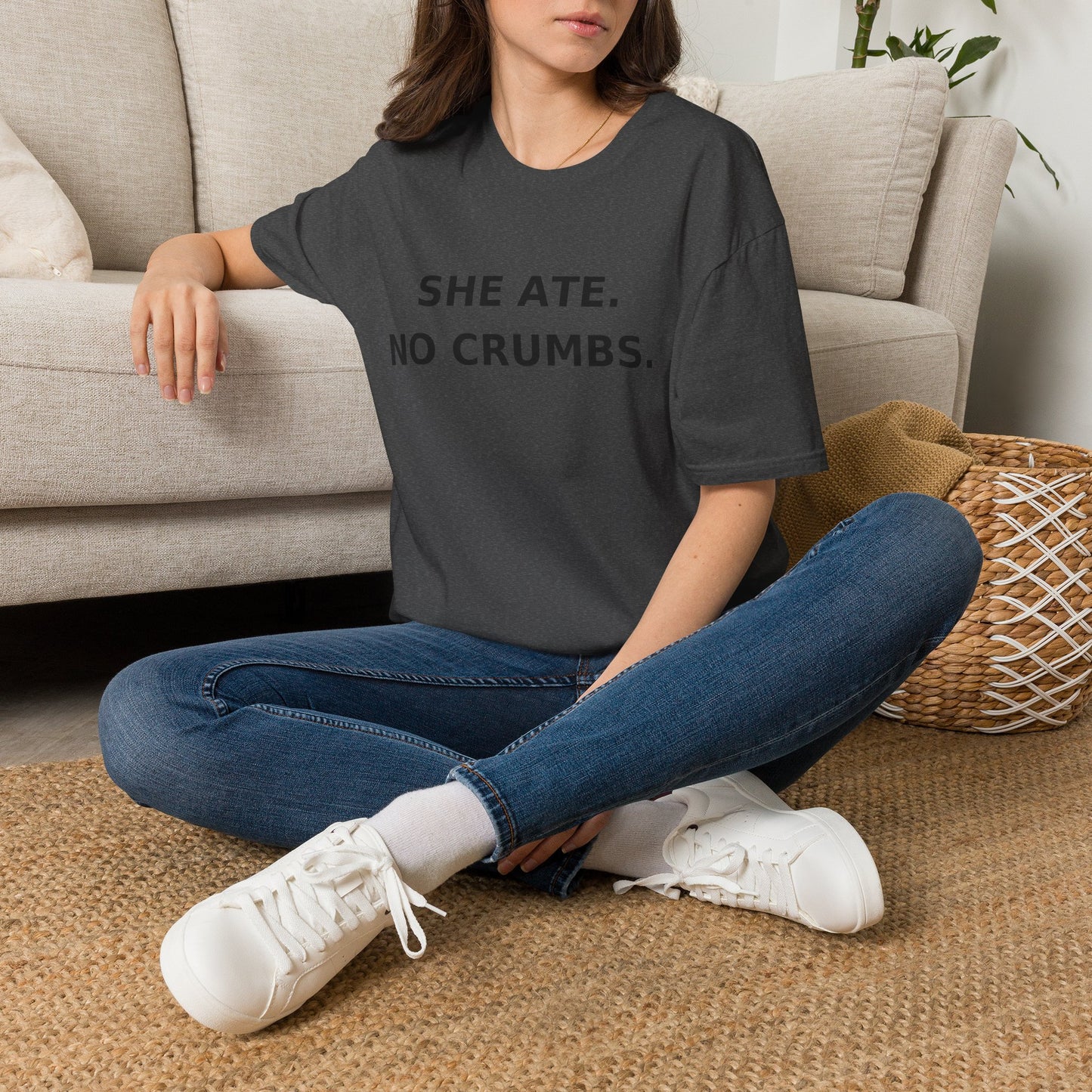 She Ate. No Crumbs. T-Shirt