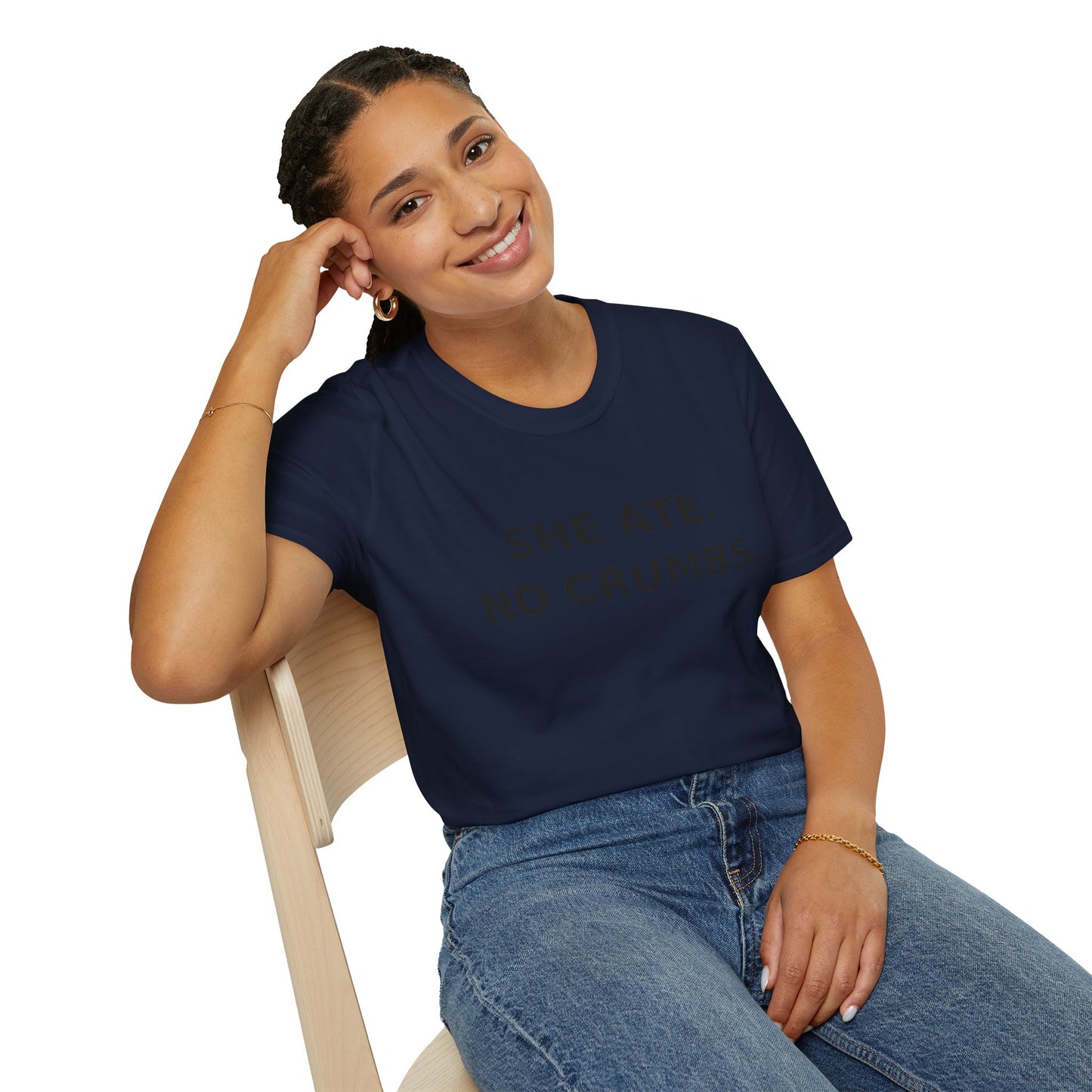 She Ate. No Crumbs. T-Shirt