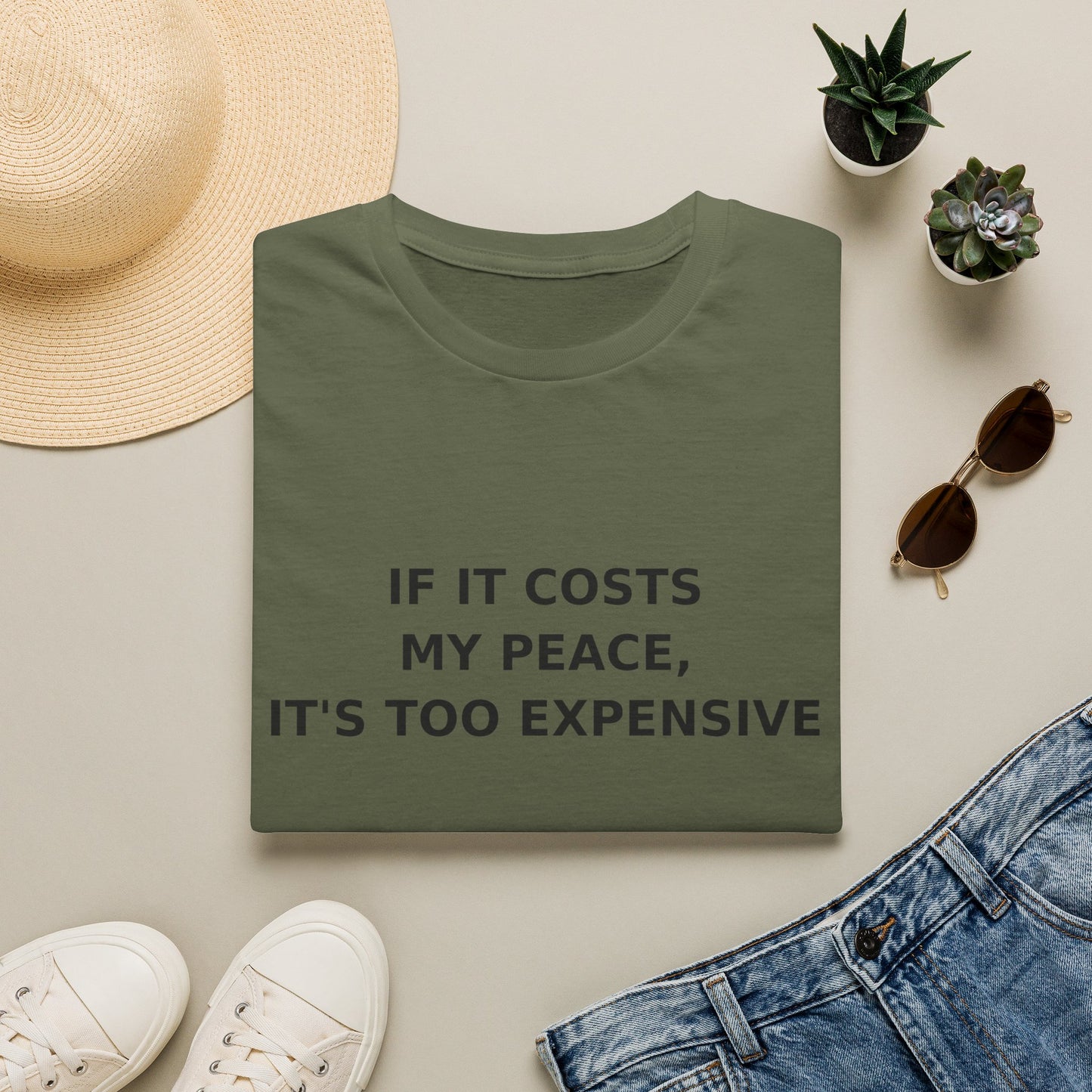 If It Costs My Peace, It's Too Expensive T-Shirt