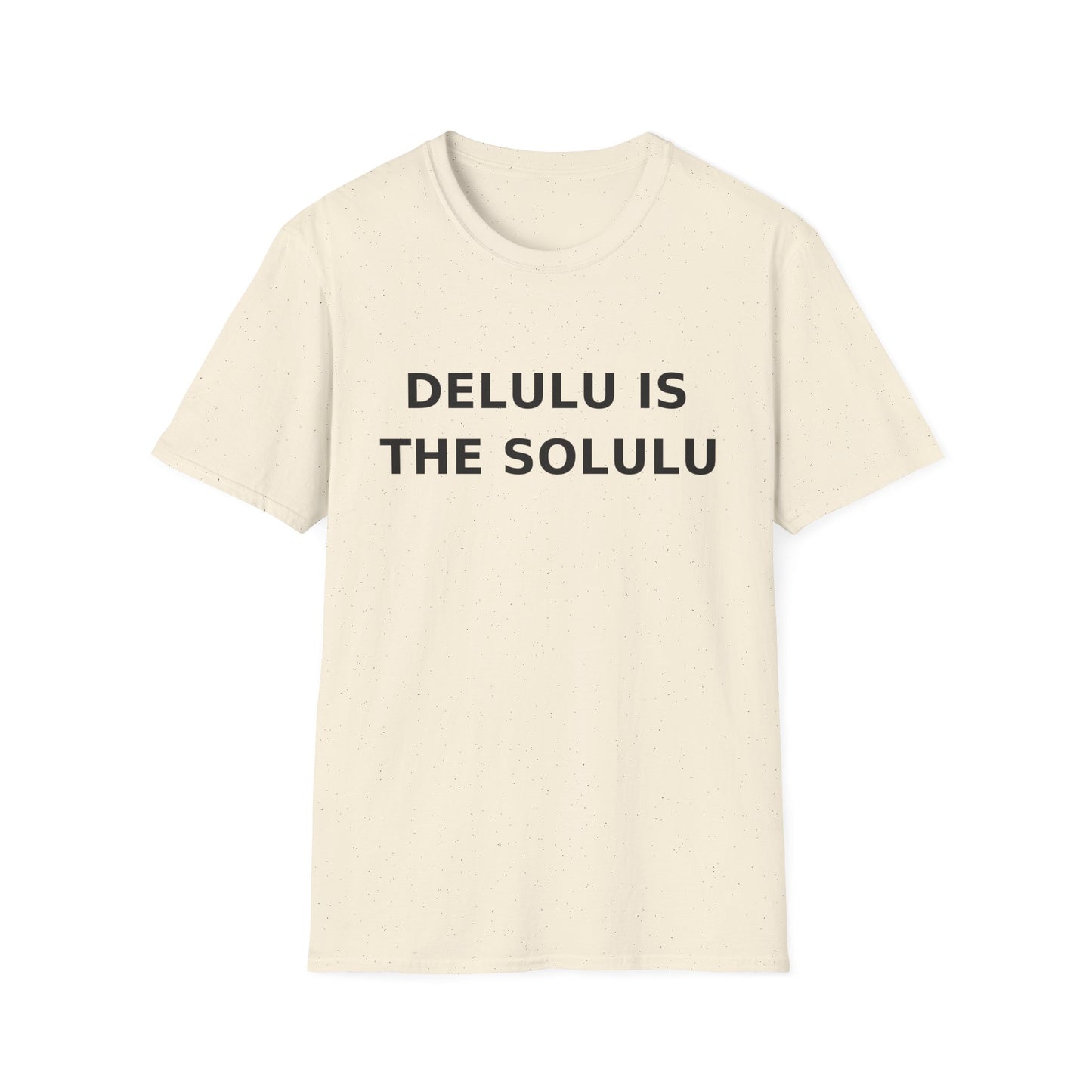 Delulu Is the Solulu T-Shirt