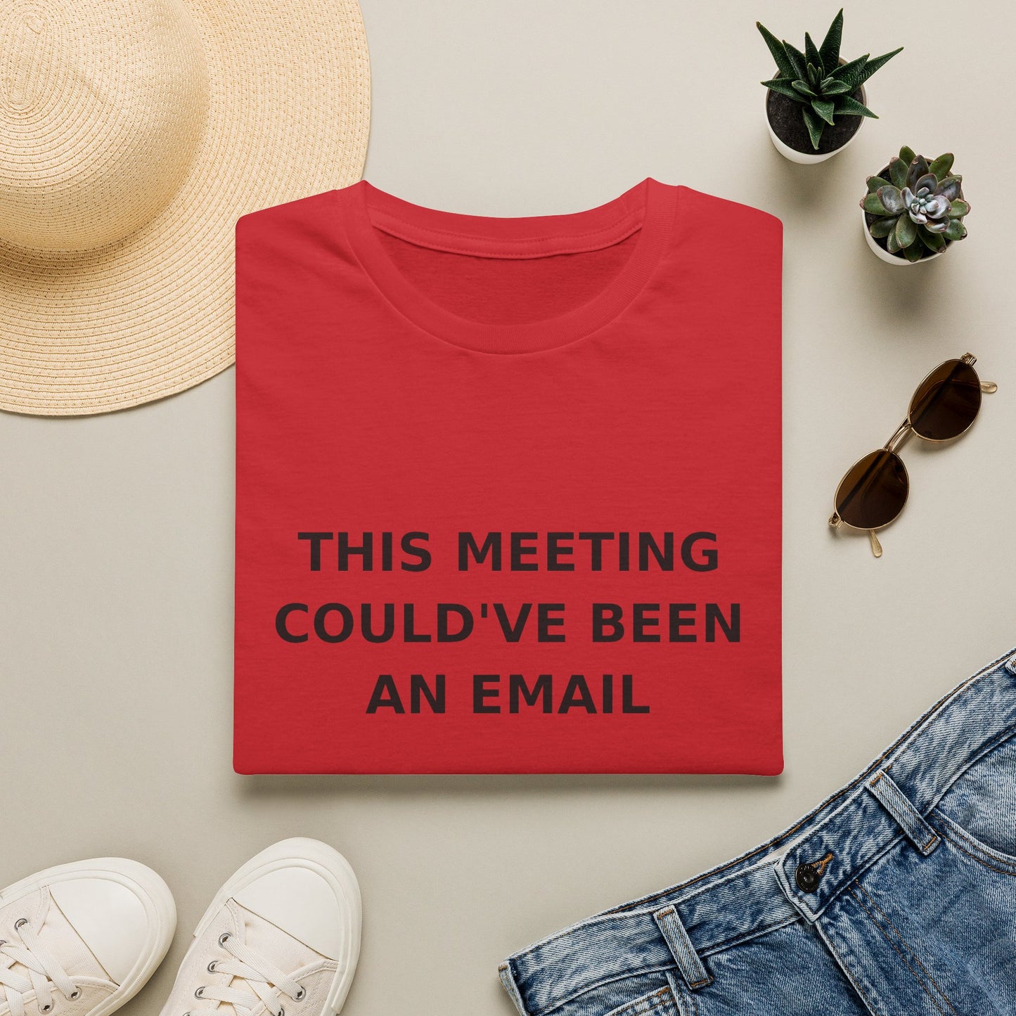 This Meeting Could've Been an Email T-Shirt